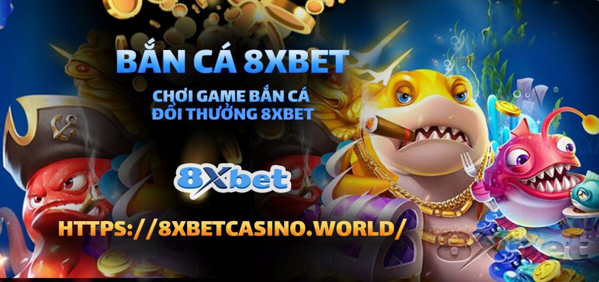 Mẹo chơi Bắn Cá H5 tại 8xbet